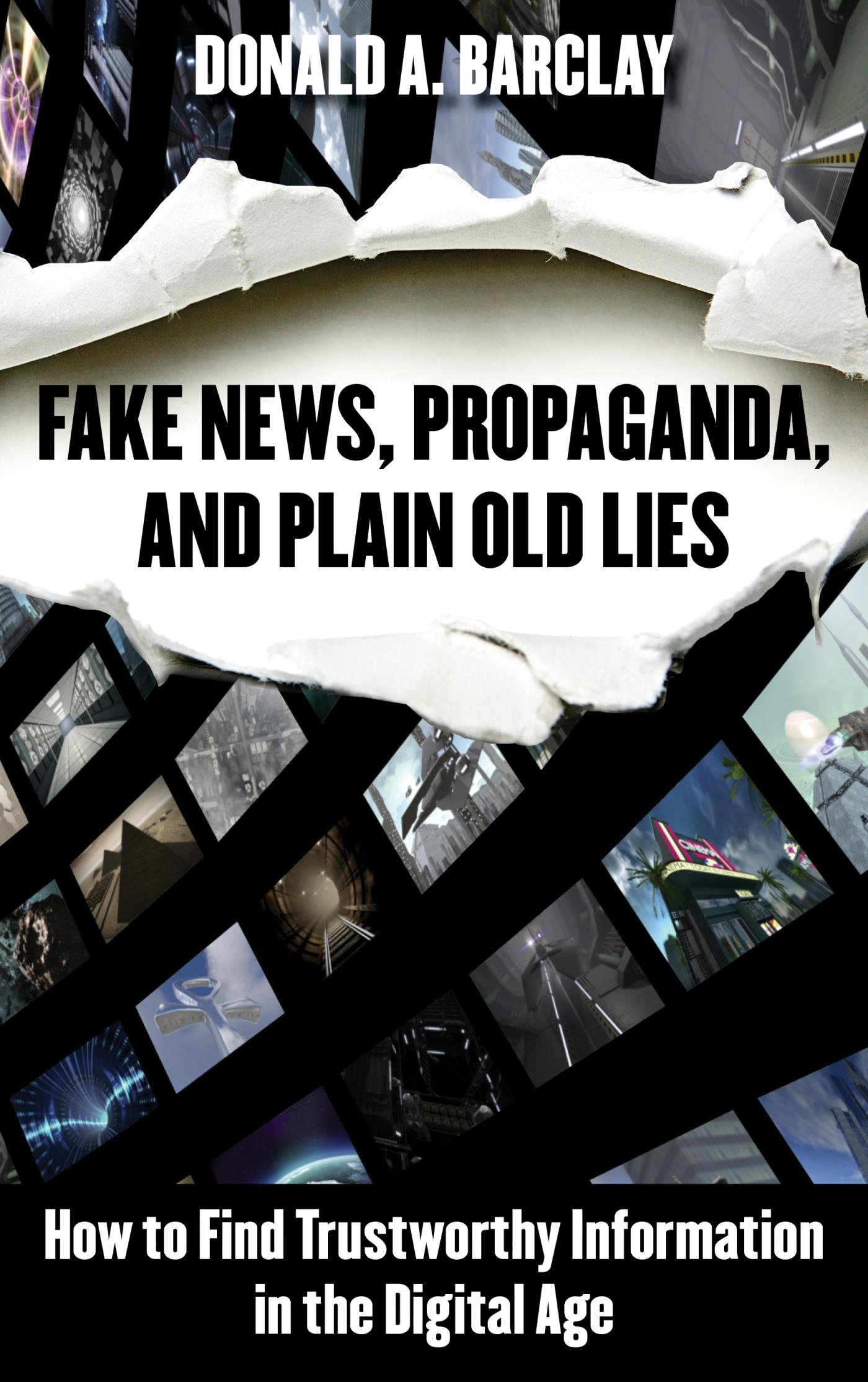 Obálka knihy Fake news, propaganda, and plain old lies